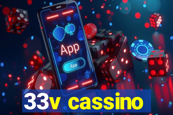 33v cassino